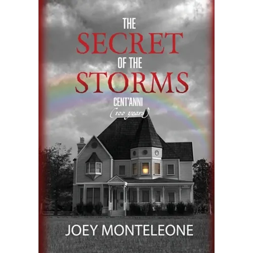 The Secret of the Storms: Cent'Anni