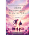 Where Perseverance Finds Her Voice: Empowered Women United Anthology
