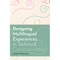 Designing Multilingual Experiences in Technical Communication