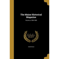 The Maine Historical Magazine; Volume yr.1894-1895
