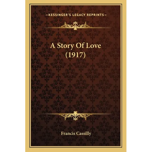 A Story Of Love (1917)