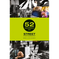52 Assignments: Street Photography