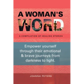 A Woman's Word: A Compilation of Healing Stories