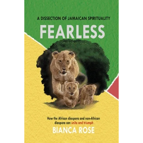 Fearless a Dissection of Jamaican Spirituality