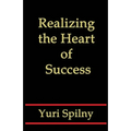 Realizing the Heart of Success