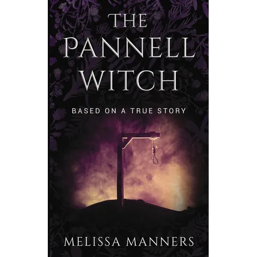The Pannell Witch: Based on a True Story