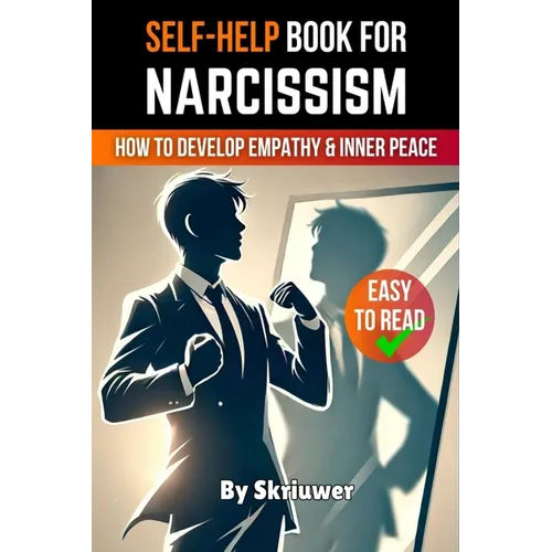 Narcissism Self Help Book: How to Develop Empathy and Inner Peace