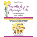 Favorite Easter Hymns for Kids (Volume 1): A Collection of Five Easy Hymns for the Early Beginner Piano Student
