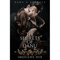The Secrets of Danu