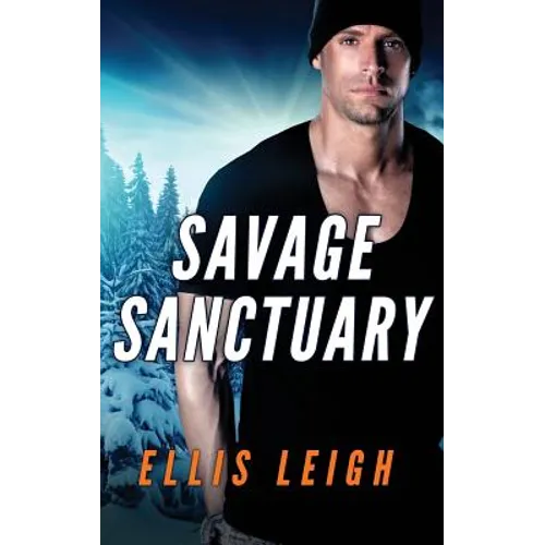 Savage Sanctuary: A Dire Wolves Mission