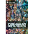 Personalism and Metaphysics: Is Personalism a First Philosophy?