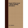 Giants Of The Forest - African Hunting Adventures