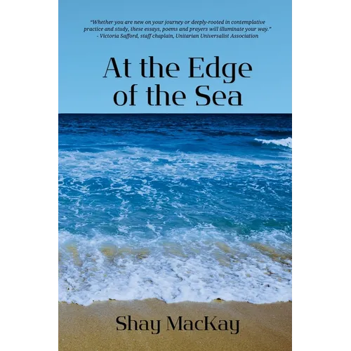 At the Edge of the Sea