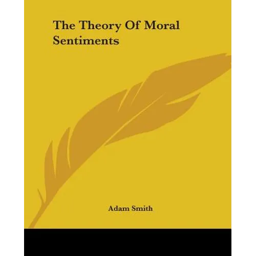 The Theory Of Moral Sentiments