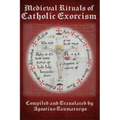 Medieval Rituals of Catholic Exorcism