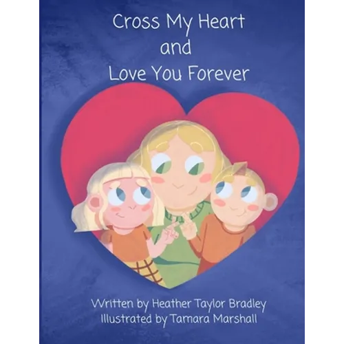 Cross My Heart and Love You Forever