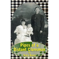 Pipes of a Distant Clansman