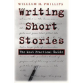 Writing Short Stories: The Most Practical Guide