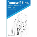 Yourself First, Others Second & God Last: Overcoming Self-Hatred