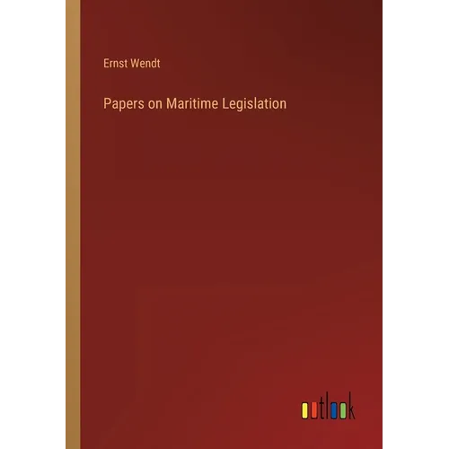 Papers on Maritime Legislation
