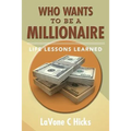 Who Wants To Be A Millionaire: Life Lessons Learned