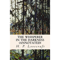 The Whisperer in the Darkness (annotated)