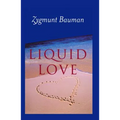 Liquid Love: On the Frailty of Human Bonds