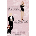 Seven Months