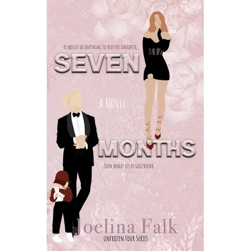 Seven Months