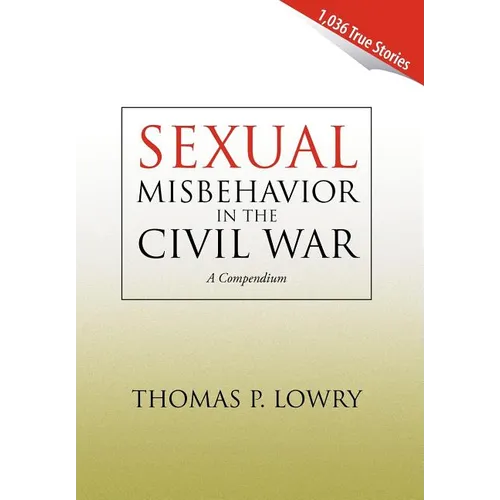 Sexual Misbehavior in the Civil War