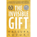 The Invisible Gift