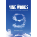 The Nine Words: A Story of Faith, Love & Perseverance