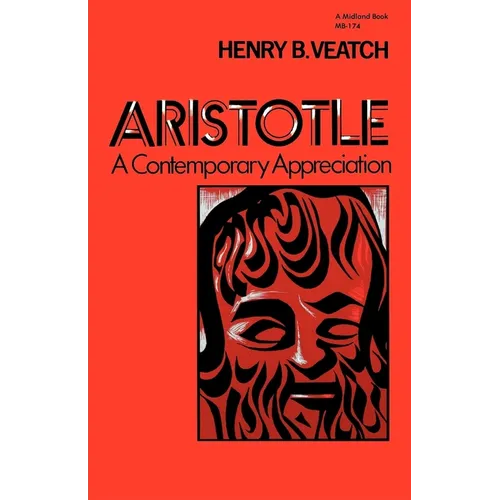 Aristotle: A Contemporary Appreciation