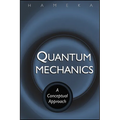 Quantum Mechanics: A Conceptual Approach
