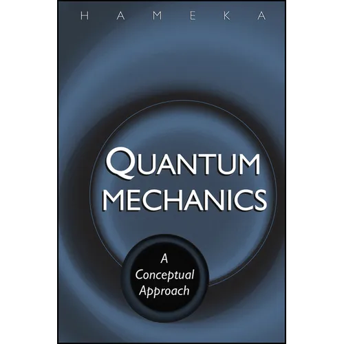 Quantum Mechanics: A Conceptual Approach