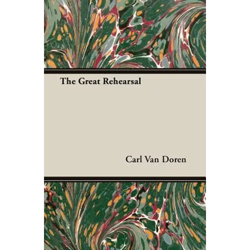 The Great Rehearsal
