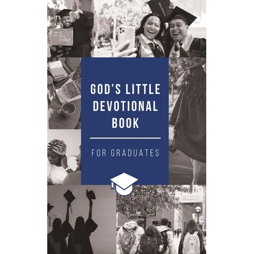 God's Little Devotional Book for Graduates