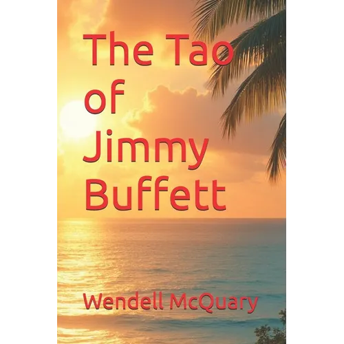 The Tao of Jimmy Buffett