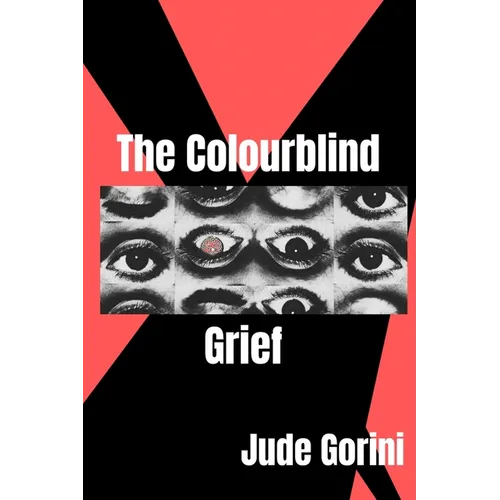 The Colourblind Grief