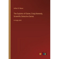 The Exploits of Elaine; Craig Kennedy, Scientific Detective Series: in large print