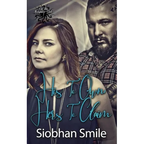 His to Own, Hers to Claim