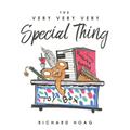 The Very Very Very Special Thing