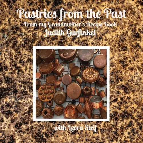 Pastries from the Past: From my Grandmother's Recipe Book
