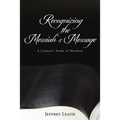 Recognizing the Messiah's Message: A Layman's Study of Matthew