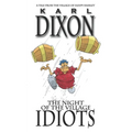 The Night of the Village Idiots: a Sleepy Hamlet tale