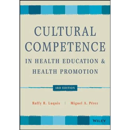 Cultural Competence in Health Education and Health Promotion