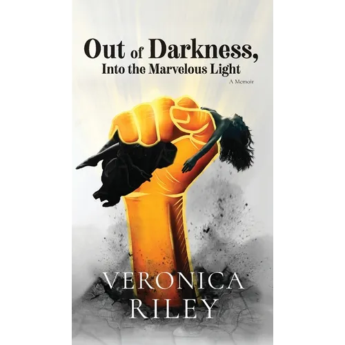 Out of Darkness, Into the Marvelous Light