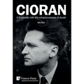 Cioran - A Dionysiac with the voluptuousness of doubt