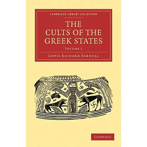 The Cults of the Greek States - Volume 1