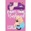 Part-Time Husband